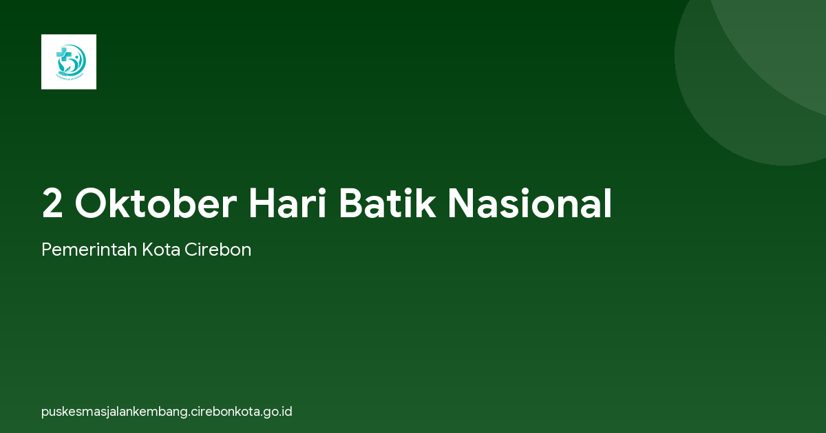 2 Oktober Hari Batik Nasional