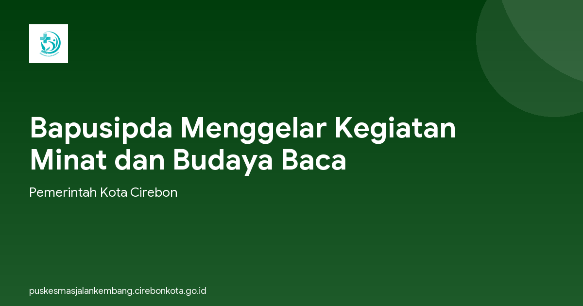 Bapusipda Menggelar Kegiatan Minat dan Budaya Baca