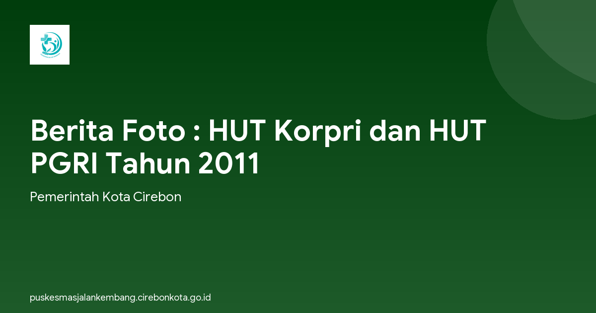 Berita Foto : HUT Korpri dan HUT PGRI Tahun 2011