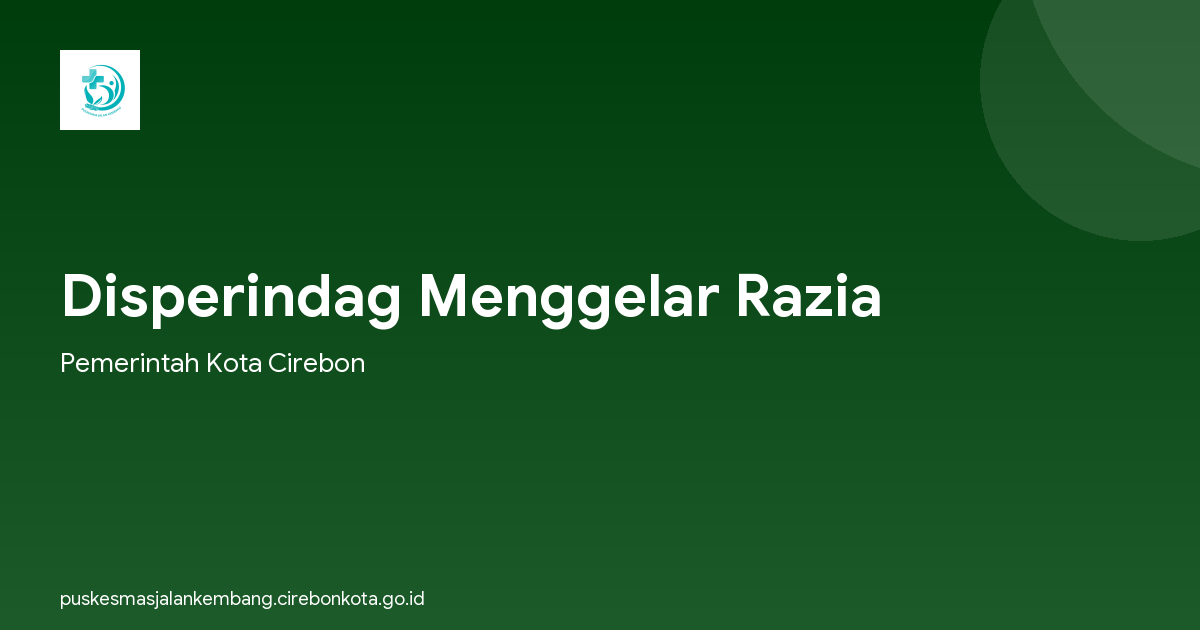 Disperindag Menggelar Razia