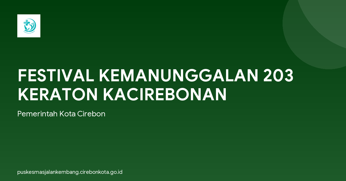 FESTIVAL KEMANUNGGALAN 203 KERATON KACIREBONAN