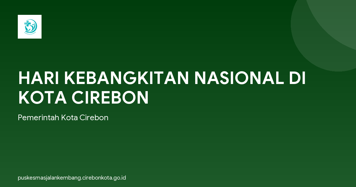 HARI KEBANGKITAN NASIONAL DI KOTA CIREBON