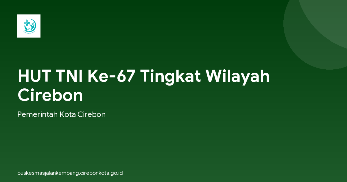HUT TNI Ke-67 Tingkat Wilayah Cirebon