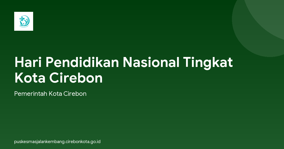 Hari Pendidikan Nasional Tingkat Kota Cirebon