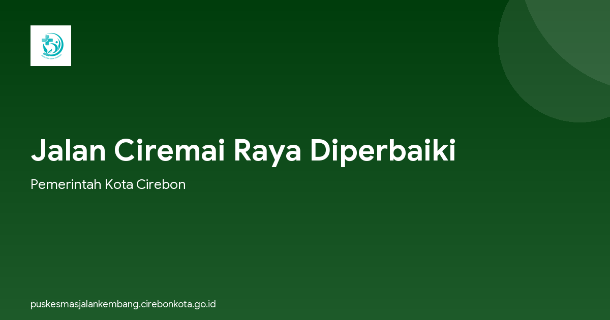 Jalan Ciremai Raya Diperbaiki