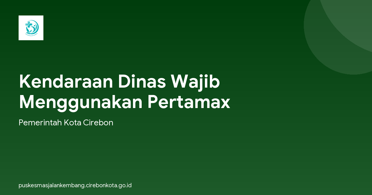 Kendaraan Dinas Wajib Menggunakan Pertamax