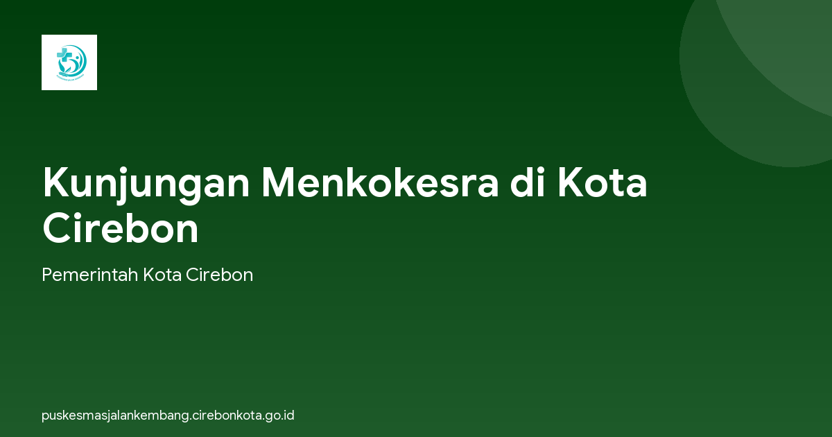 Kunjungan Menkokesra di Kota Cirebon