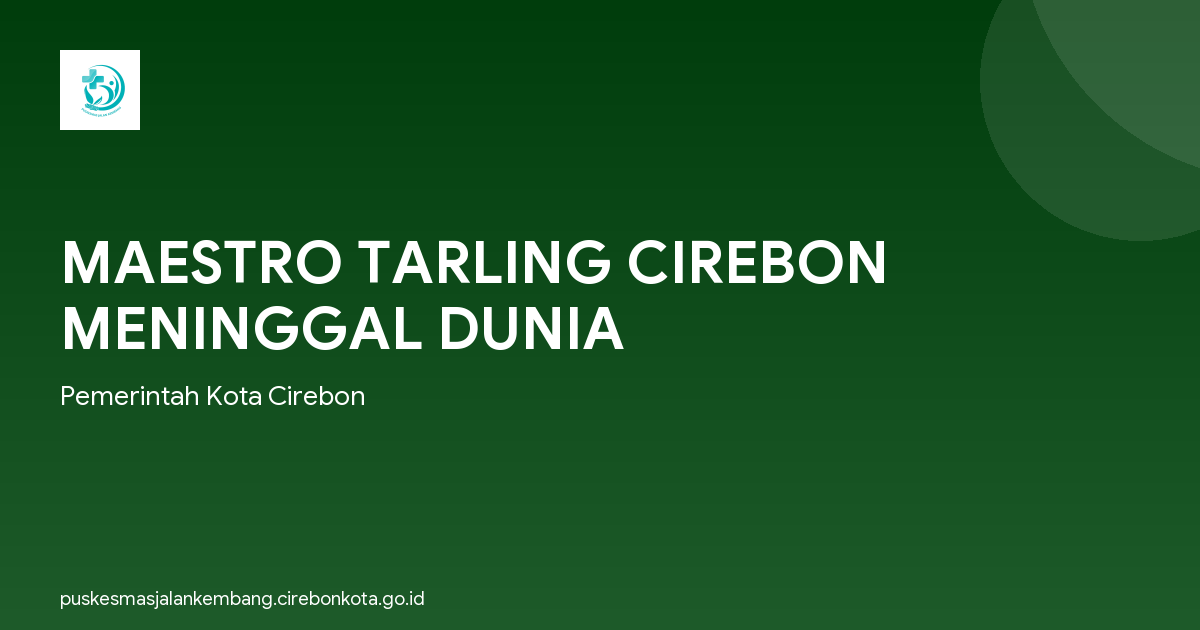 MAESTRO TARLING CIREBON MENINGGAL DUNIA