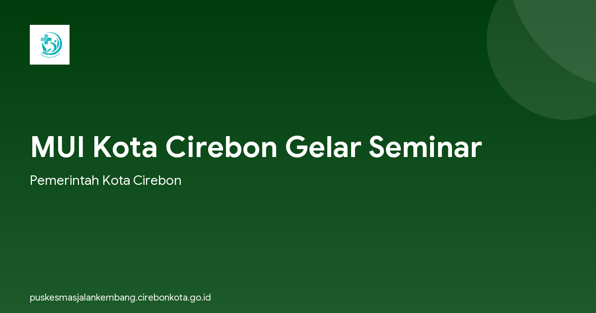 MUI Kota Cirebon Gelar Seminar