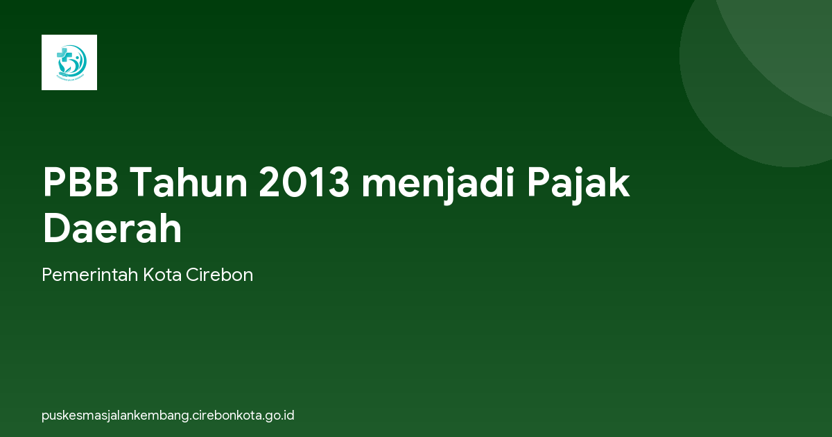 PBB Tahun 2013 menjadi Pajak Daerah