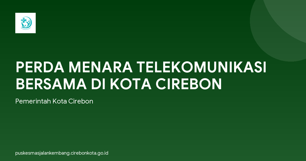 PERDA MENARA TELEKOMUNIKASI BERSAMA DI KOTA CIREBON