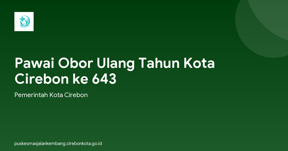 Pawai Obor Ulang Tahun Kota Cirebon ke 643
