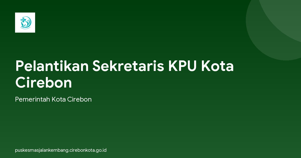 Pelantikan Sekretaris KPU Kota Cirebon