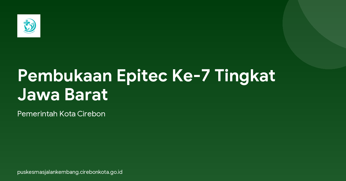 Pembukaan Epitec Ke-7 Tingkat Jawa Barat