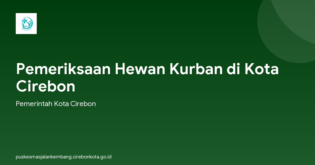 Pemeriksaan Hewan Kurban di Kota Cirebon