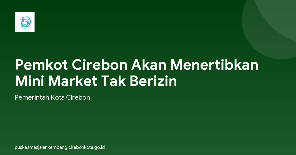 Pemkot Cirebon Akan Menertibkan Mini Market Tak Berizin