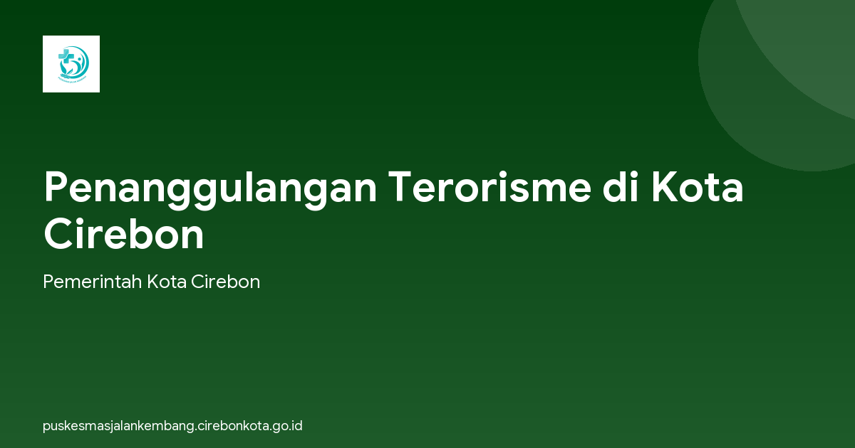 Penanggulangan Terorisme di Kota Cirebon
