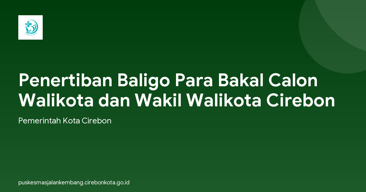 Penertiban Baligo Para Bakal Calon Walikota dan Wakil Walikota Cirebon
