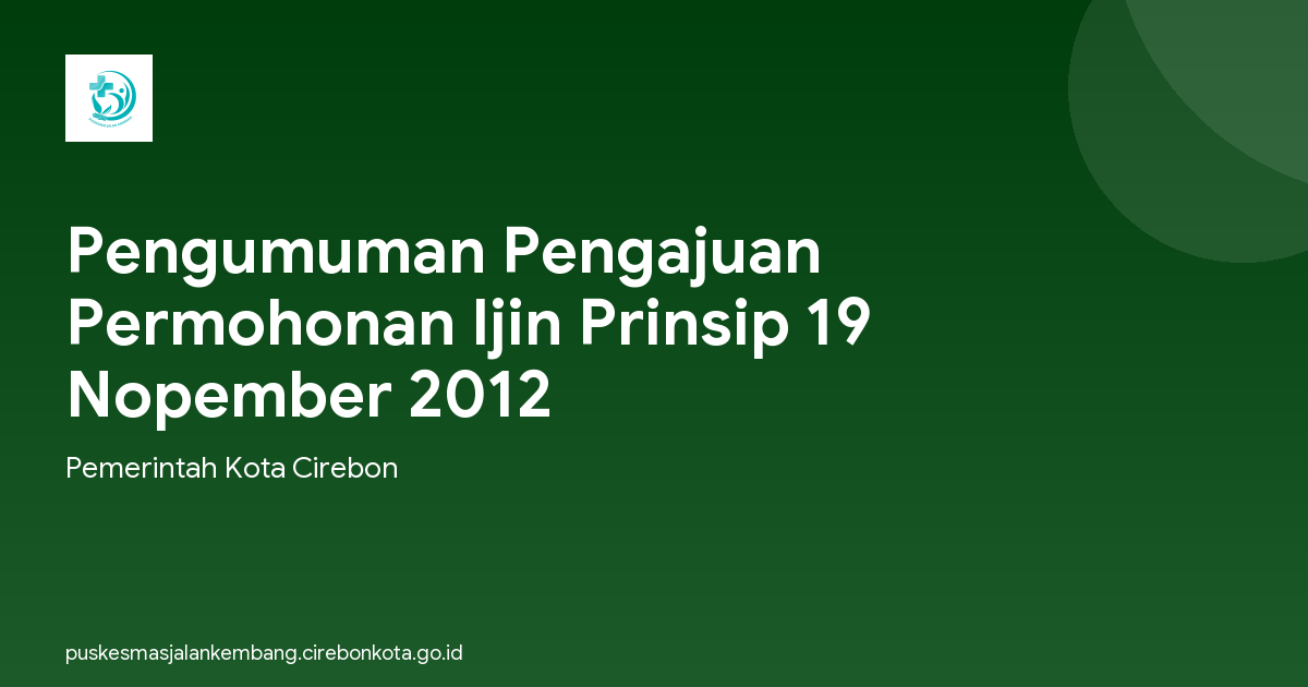 Pengumuman Pengajuan Permohonan Ijin Prinsip 19 Nopember 2012