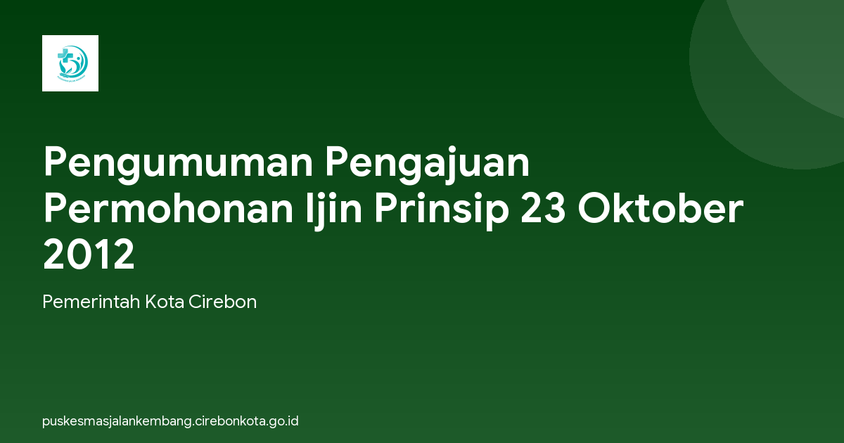 Pengumuman Pengajuan Permohonan Ijin Prinsip 23 Oktober 2012