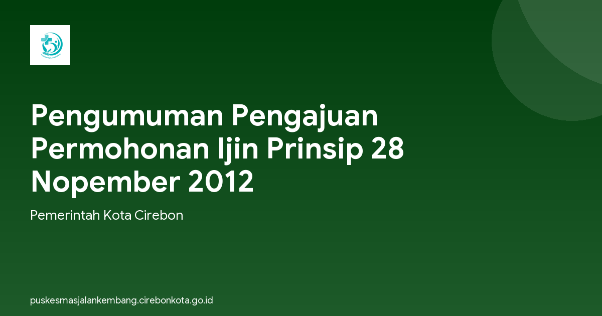 Pengumuman Pengajuan Permohonan Ijin Prinsip 28 Nopember 2012
