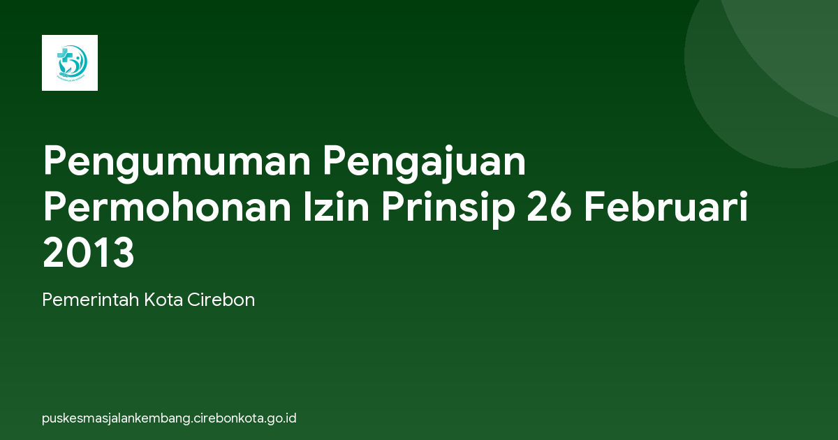 Pengumuman Pengajuan Permohonan Izin Prinsip 26 Februari 2013