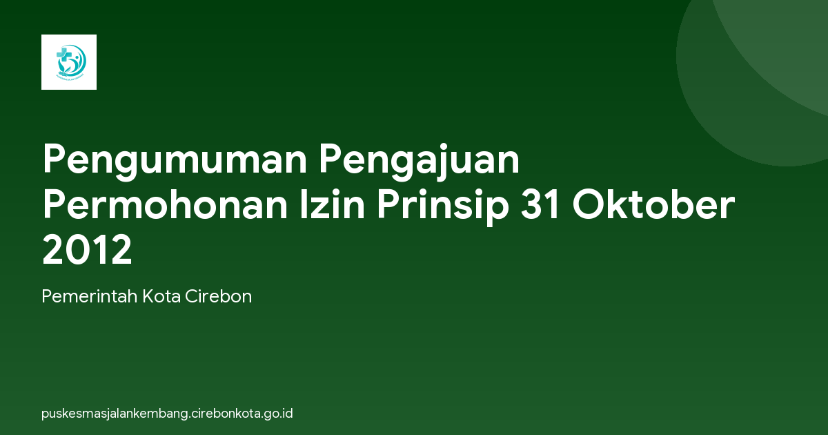 Pengumuman Pengajuan Permohonan Izin Prinsip 31 Oktober 2012