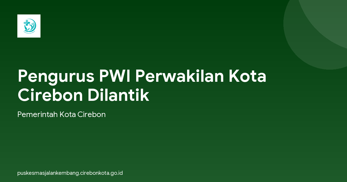 Pengurus PWI Perwakilan Kota Cirebon Dilantik