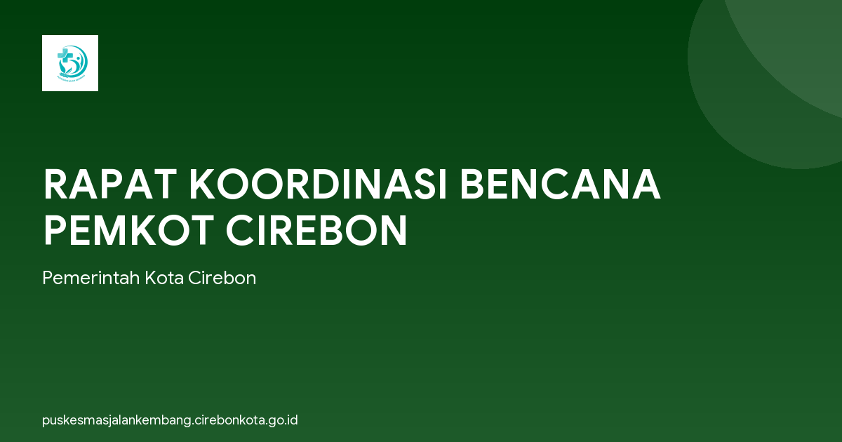 RAPAT KOORDINASI BENCANA PEMKOT CIREBON