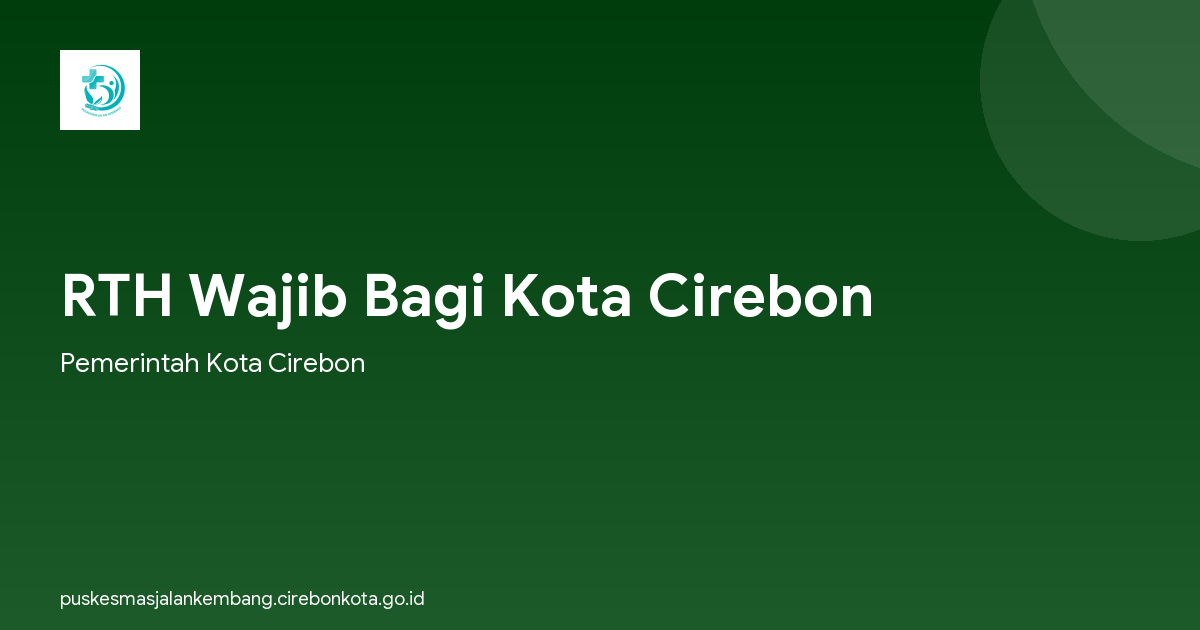 RTH Wajib Bagi Kota Cirebon