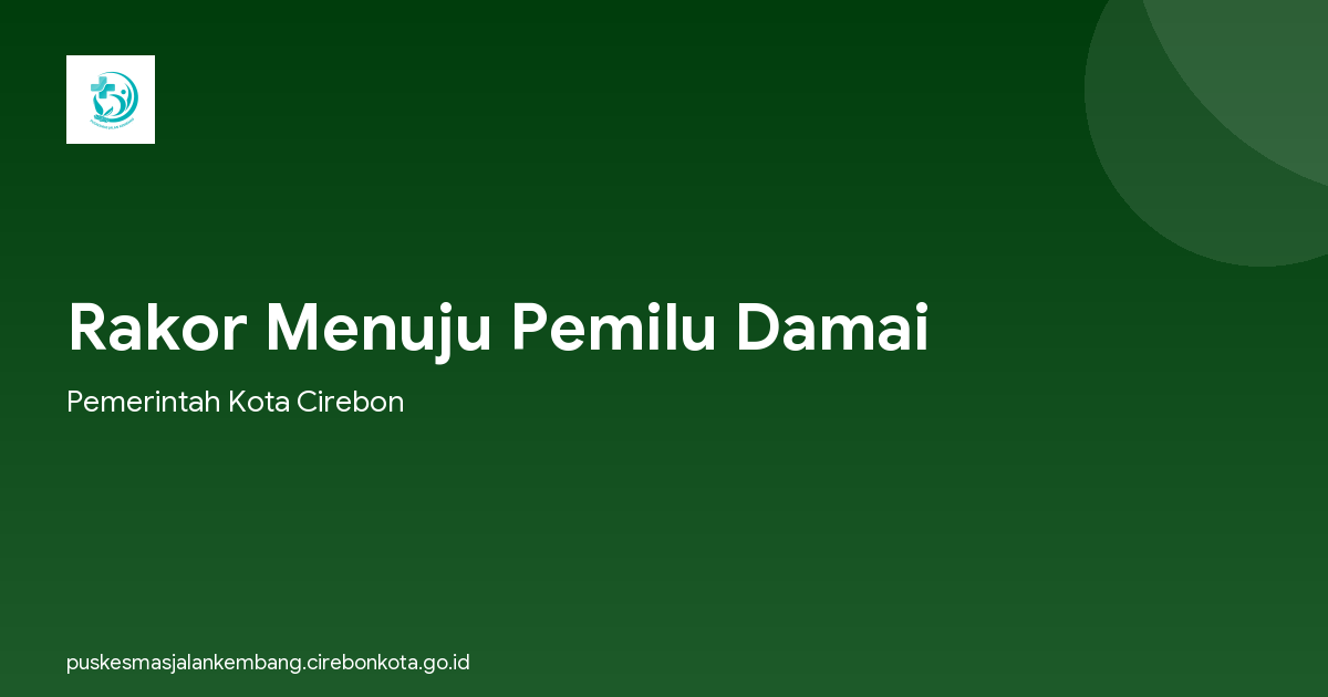 Rakor Menuju Pemilu Damai