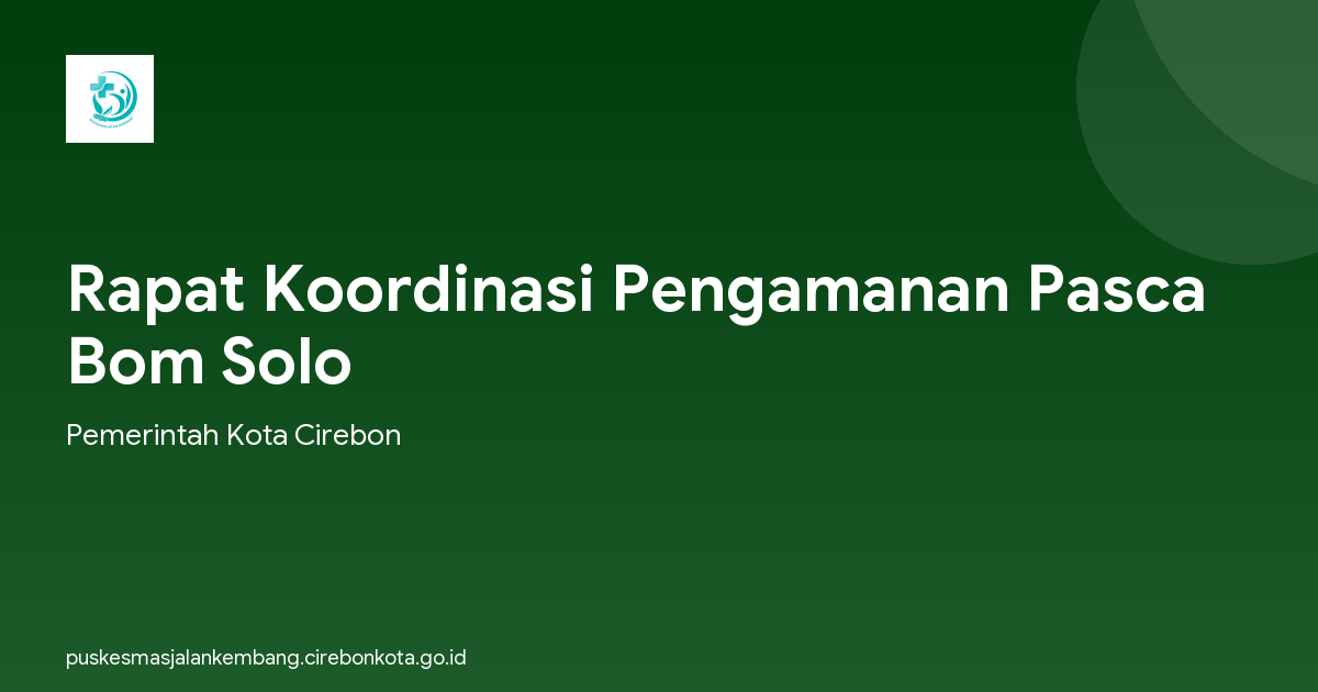 Rapat Koordinasi Pengamanan Pasca Bom Solo