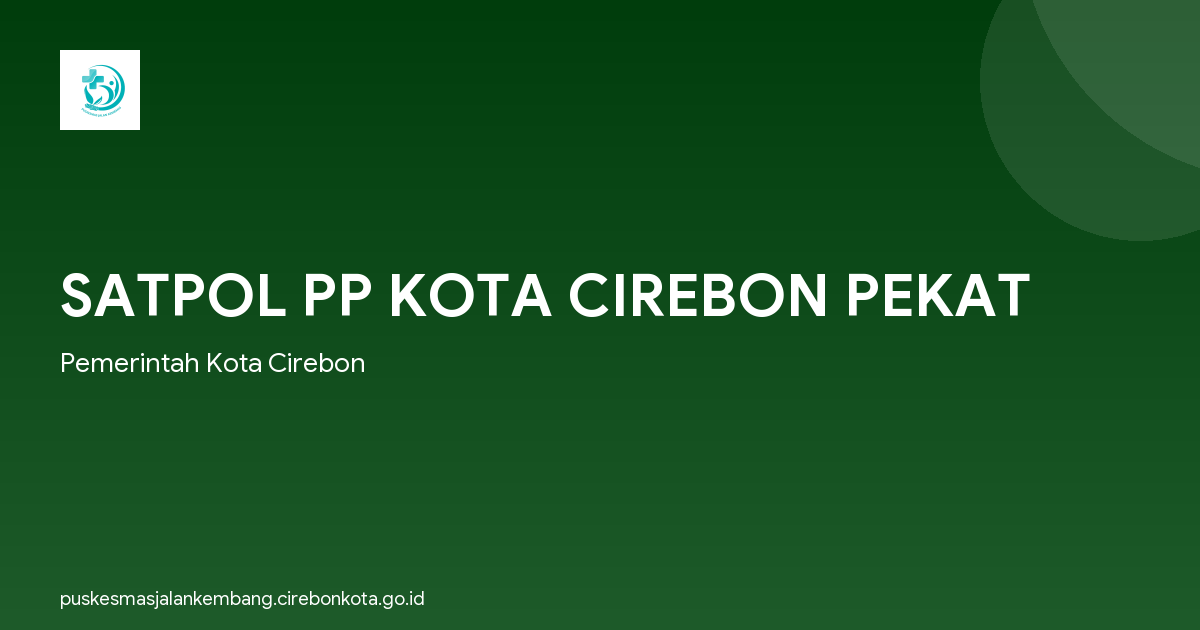 SATPOL PP KOTA CIREBON PEKAT
