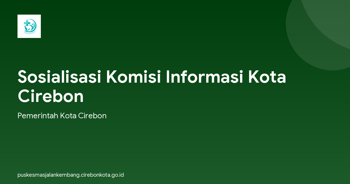 Sosialisasi Komisi Informasi Kota Cirebon
