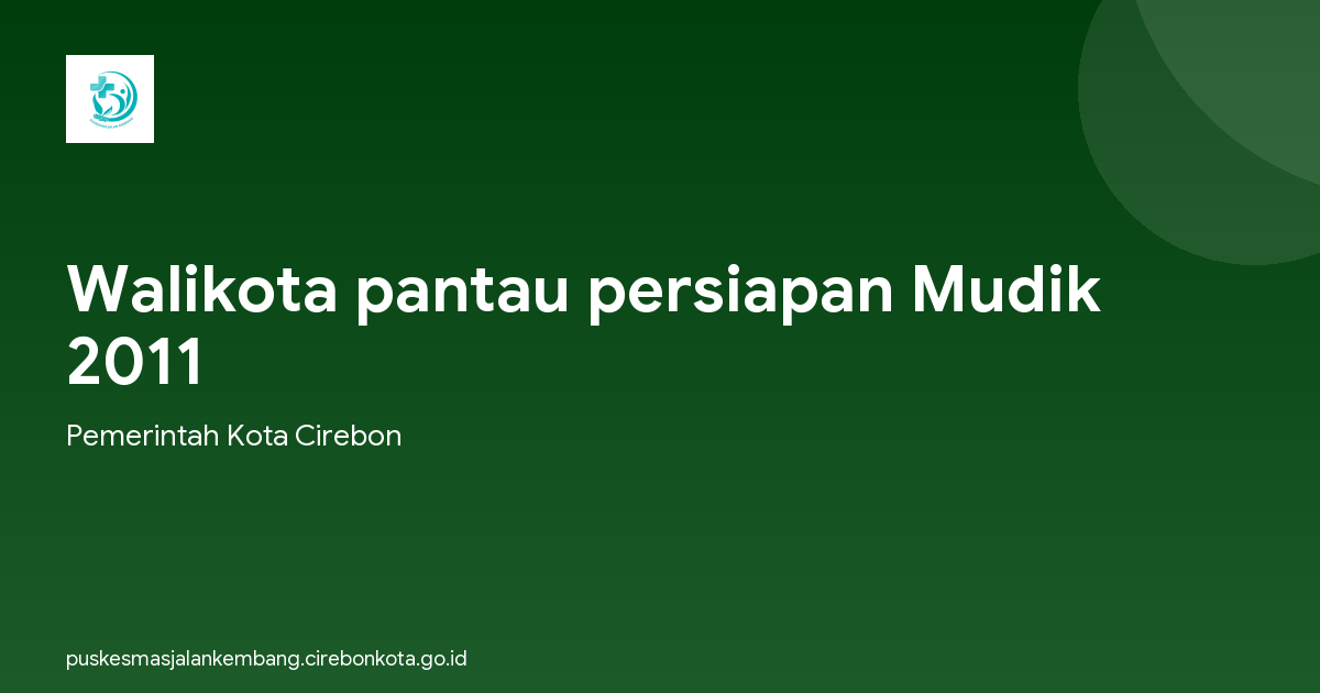 Walikota pantau persiapan Mudik 2011